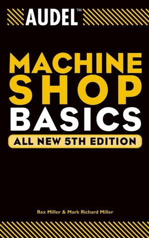 Machine Shop Basics