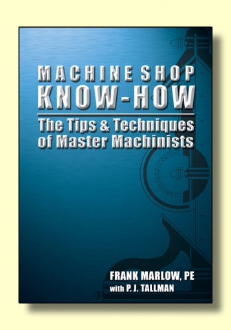 Machine Shop Know-How