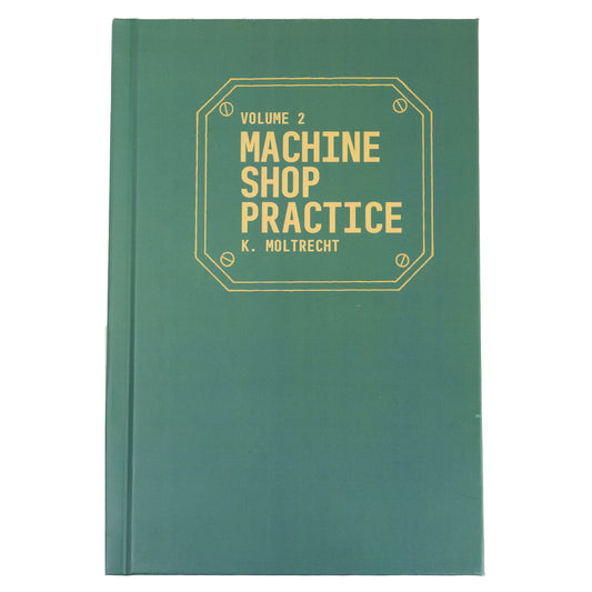Machine Shop Practice, Vol. 2, Front Cover | LittleMachineShop.com