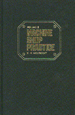 Machine Shop Practice, Vol. 1
