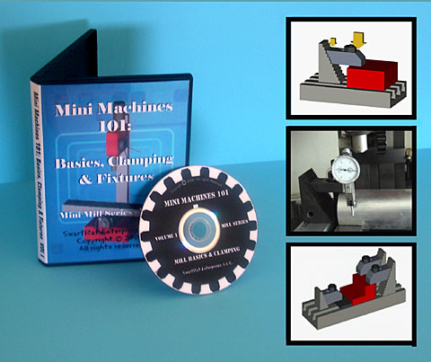 DVD: Mini Mill Basics, Clamping & Fixtures